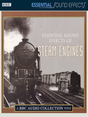 cover image of Essential Sound Effects of Steam Engines